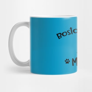 Boston Terrier Mama Mug